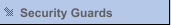 Security Guards